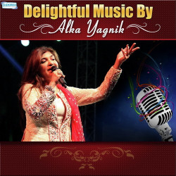 Unknown Delightful Music By Alka Yagnik