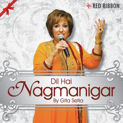 Unknown Dil Hai Nagmanigar
