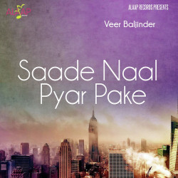 Unknown Saade Naal Pyar Pake