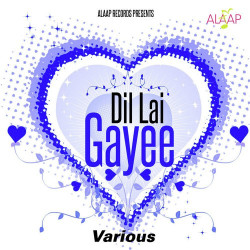 Unknown Dil Lai Gayee