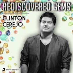 Unknown Rediscovered Gems: Clinton Cerejo