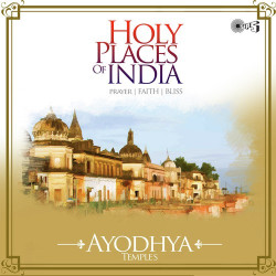 Unknown Holy Places Of India - Prayer, Faith, Bliss (Ayodhya Temples)
