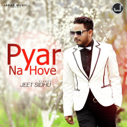 Unknown Pyar Na Hove