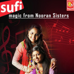 Unknown Sufi Magic Nooran Sisters