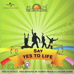 Unknown Say Yes To Life - The Art Of Living