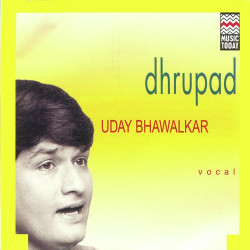 Unknown Dhrupad - Uday Bhawalkar