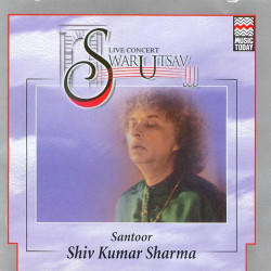 Unknown Live Concert - Swarutsav 2000 Shiv Kumar Sharma
