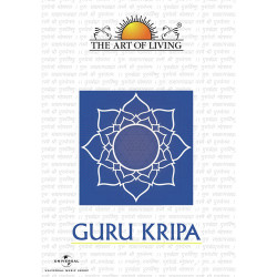 Unknown Guru Kripa - The Art Of Living