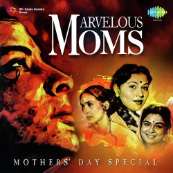 Unknown Marvelous Moms: Mother s Day Special