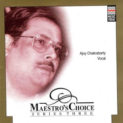 Unknown Maestro s Choice III - Ajoy Chakraborty