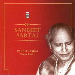 Unknown Sangeet Sartaj - Pandit Jasraj Vol 1 And 2