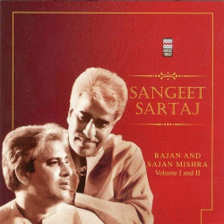 Unknown Sangeet Sartaj - Rajan And Sajan Mishra Vol 1 And 2