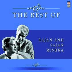 Unknown The Best Of Rajan and Sajan Mishra