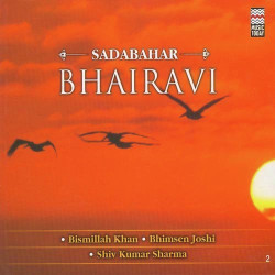Unknown Sadabahar - Bhairavi