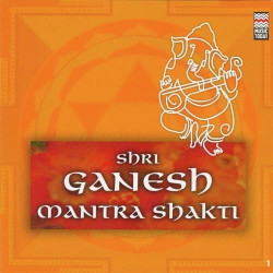 Unknown Shri Ganesh Mantra Shakti