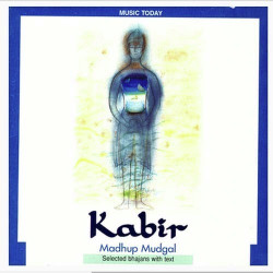 Unknown Kabir Bhajan - Selected Bhajans With Text