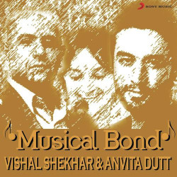 Unknown Musical Bond: Vishal Shekhar And Anvita Dutt