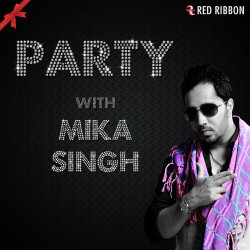 Unknown Party With Mika Singh