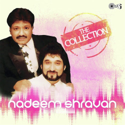 Unknown The Collection - Nadeem Shravan