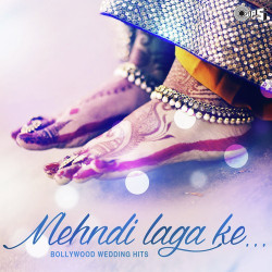 Unknown Mehndi Laga ke - Bollywood Wedding Hits