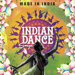Unknown Made In India -Indian Dance Songs