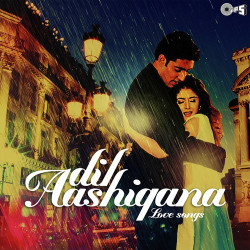 Unknown Dil Aashiqana - Love Songs