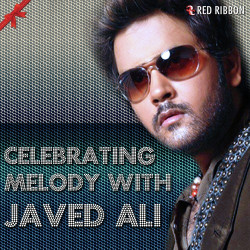 Unknown Celebrating Melody With Javed Ali