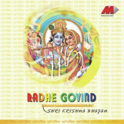 Unknown Radhe Govind (Shree Krishna Bhajan)