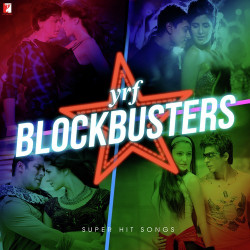 Unknown YRF Blockbusters - Super Hit Songs