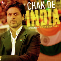 Unknown Chak De India - Best Songs Of Sukhwinder Singh
