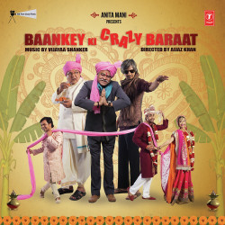 Unknown Baankey Ki Crazy Baraat