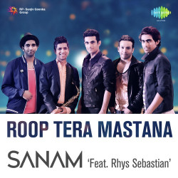 Unknown Sanam Ft Rhys Sebastian Roop Tera Mastana