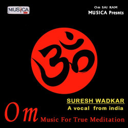 Unknown Om Music For True Meditation