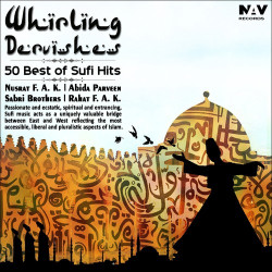 Unknown Whirling Dervishes (50 Best of Sufi Hits)