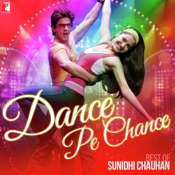 Unknown Dance Pe Chance - Best Of Sunidhi Chauhan