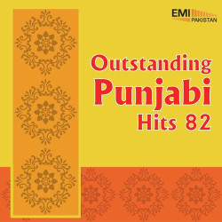 Unknown Outstanding Punjabi Hits 82
