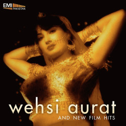 Unknown Wehshi Aurat And New Film Hits