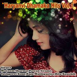 Unknown Haryanvi Dhamaka Hits, Vol 1