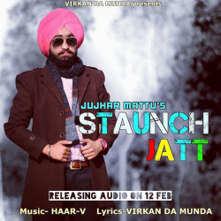 Unknown Staunch Jatt