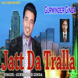 Unknown Jatt Da Tralla