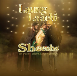 Unknown Sheesha (Laung Laachi)