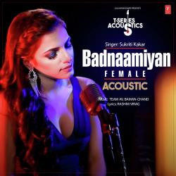 Unknown Badnaamiyan Acoustic-Female