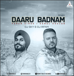 Unknown Daru Badnaam Remix