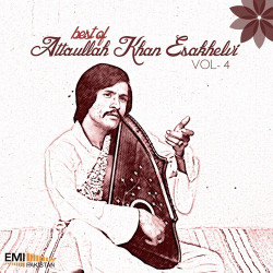 Unknown Attaullah Khan Esakhelvi - Vol 4