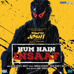 Unknown Hum Hain Insaaf (Bhavesh Joshi Superhero)