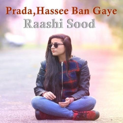 Unknown Prada-Hassee Ban Gaye