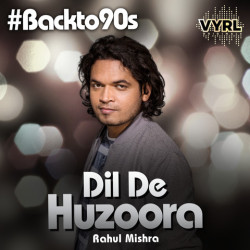 Unknown Dil De Huzoora