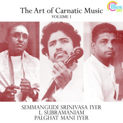 Unknown The Art of Carnatic Music, Vol I