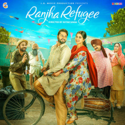 Unknown Ranjha Refugee