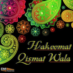 Unknown Hakoomat - Qismat Wala
